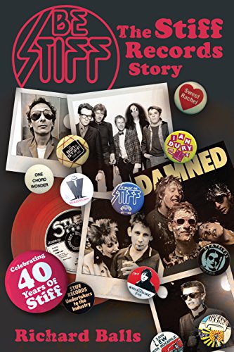 Be Stiff: The Stiff Records Story
