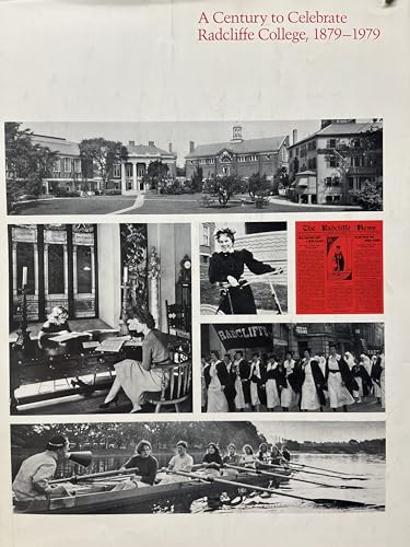 A century to celebrate: Radcliffe College, 1879-1979