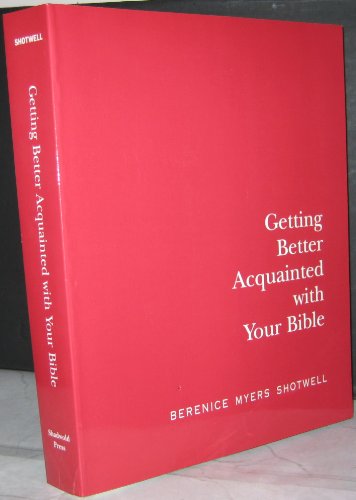 Getting Better Acquainted With Your Bible