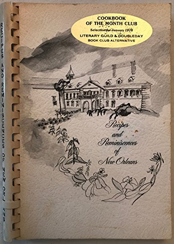 Recipes and Reminiscences of New Orleans
