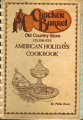 Cracker Barrel Old Country Store Celebrates American Holidays Cookbook (Volume II)
