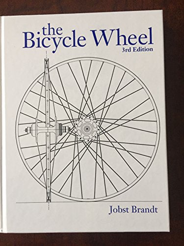 The Bicycle Wheel 3rd Edition