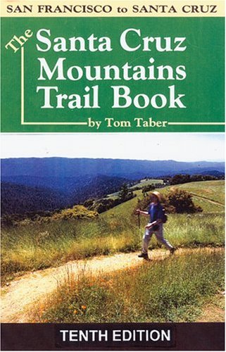 The Santa Cruz Mountains Trail Book