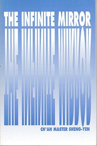 Infinite Mirror: Ts'Ao-Tung Ch'an : Commentaries on Inquiry into Matching Halves and Song of the Precious Mirror Samadhi