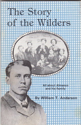 The Story of the Wilders: All about Almanzo and his family