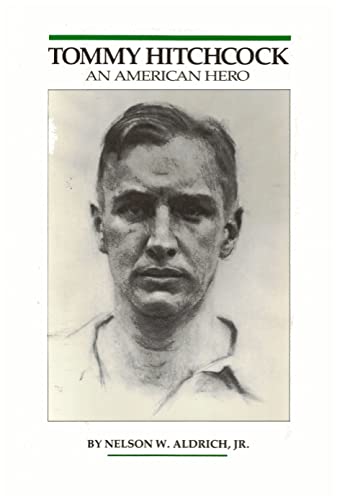 Tommy Hitchcock: An American Hero