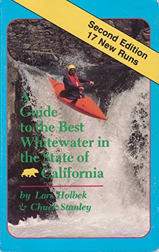 A Guide to the Best Whitewater in the State of California
