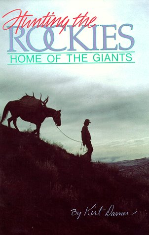Hunting the Rockies: Home of the Giants