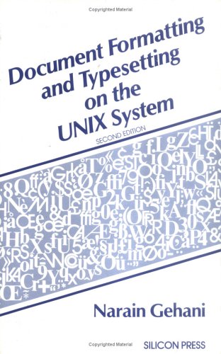 Document Formatting and Typesetting on the Unix System: 1