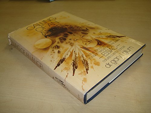 Calling of an Angel: The True Story of Rene Caisse and an Indian Herbal Medicine Called Essiac, Nature's Cure for Cancer