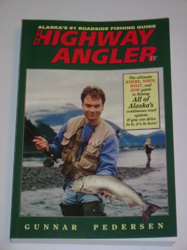 The Highway Angler IV