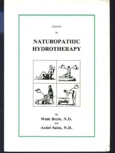 Lectures in Naturopathic Hydrotherapy