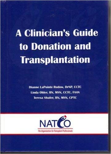 A Clinician's Guide to Donation and Transplantation