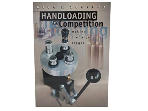 Handloading for Competition Making the Target Bigger.