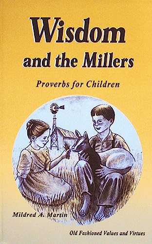 Wisdom and the Millers: Proverbs for Children