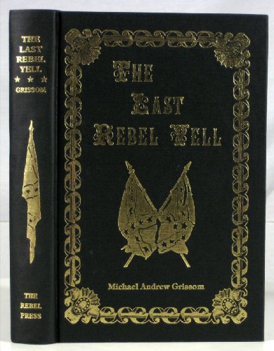The Last Rebel Yell