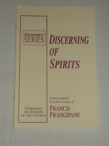 Cover of Discerning of Spirits by Frangipane, Francis, paperback Book