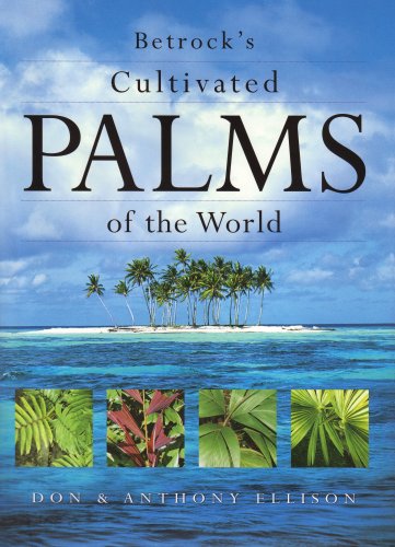 Betrock's Cultivated Palms of the World
