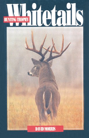 Hunting Trophy Whitetails