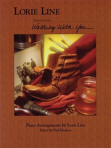 Lorie Line - Walking with You