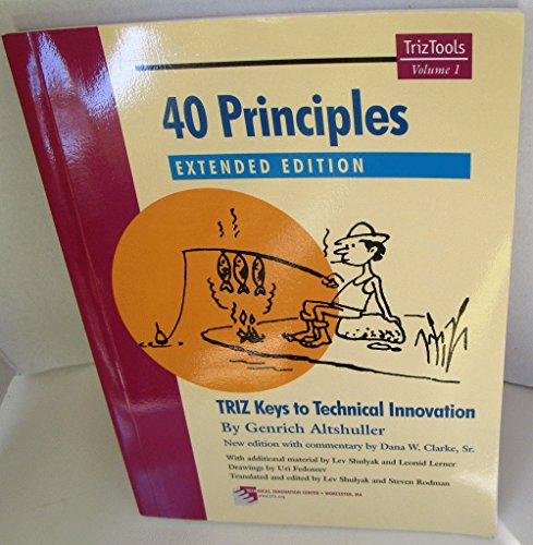 40 Principles: TRIZ Keys to Innovation [Extended Edition]