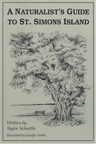 A Naturalist's Guide to St. Simons Island