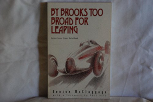 By Brooks Too Broad for Leaping/Selections from Autoweek