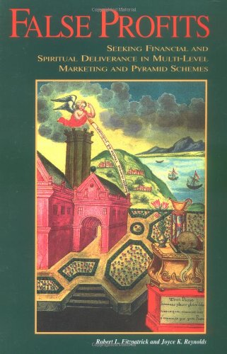 False Profits: Seeking Financial and Spiritual Deliverance in Multi-Level Marketing and Pyramid Schemes