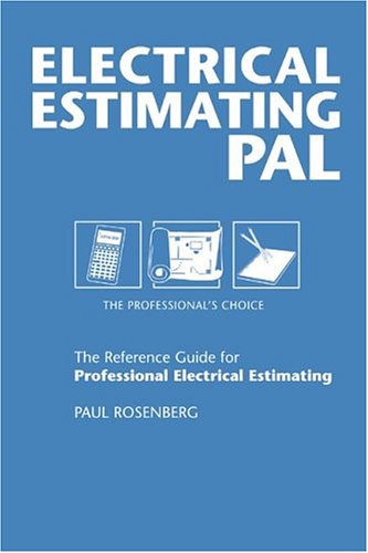 Electrical Estimating Pal: The Professional's Choice (Pal Pocket Reference Series)
