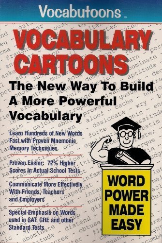 Vocabutoons, Vocabulary Cartoons the New Way to Build a More Powerful Vocabulary: Vocabulary Cartoons : Building an Educated Vocabulary With Visual Mnemonics