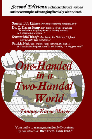 One-Handed in a Two-Handed World: The Step-By-Step Guide to Managing Single-Handedly