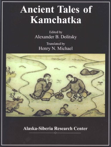 Ancient Tales of Kamchatka