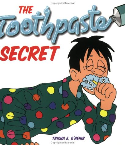The Toothpaste Secret
