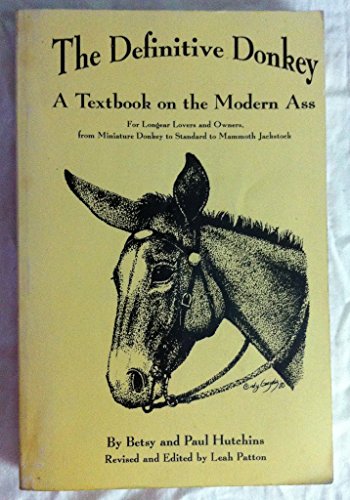 The Definitive Donkey: A Textbook on the Modern Ass