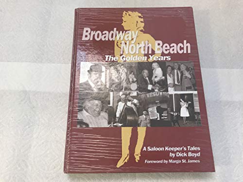 Broadway North Beach: The Golden Years