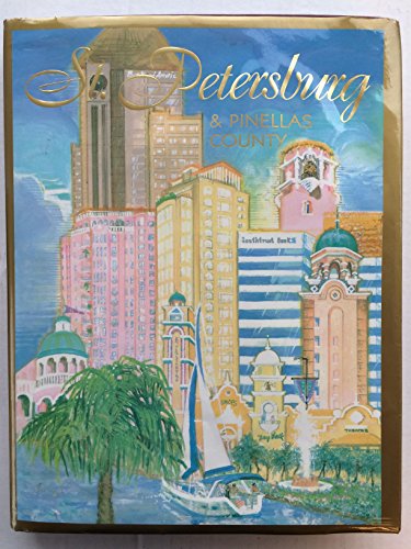 St. Petersburg & Pinellas County (The Gulf Coast Jewel on Tampa Bay)