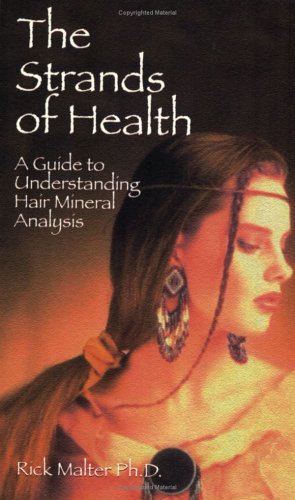 The Strands of Health: A Guide to Understanding Hair Mineral Analysis