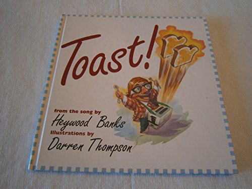 Cover of Toast! by Banks, Heywood, hardcover Book