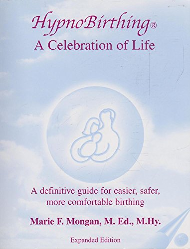 Hypnobirthing: A Celebration of Life