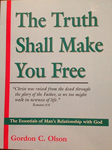 The Truth Shall Make You Free