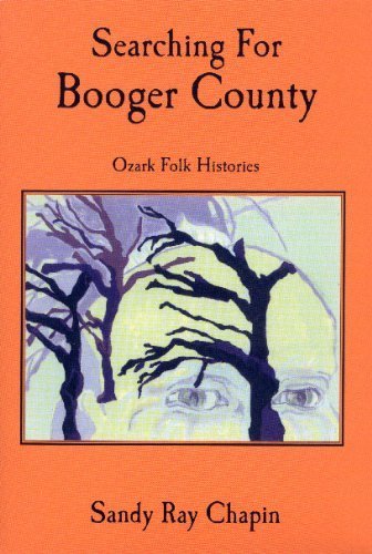 Searching for Booger County: Ozark Folk Histories