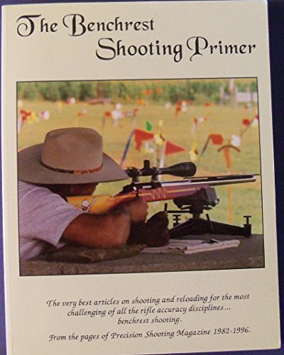 Benchrest Shooting Primer