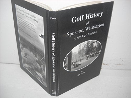 Golf History of Spokane, Washington