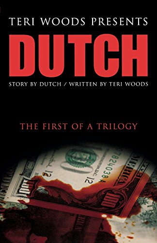 Dutch: The First of a Trilogy