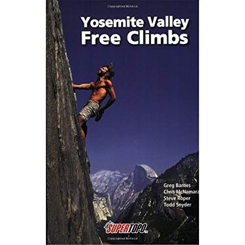Yosemite Valley Free Climbs: Supertopos