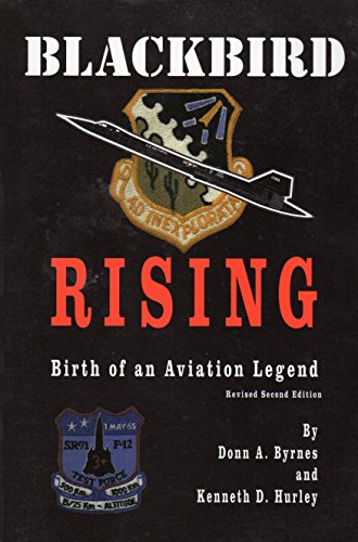 Blackbird Rising: Birth of an Aviation Legend
