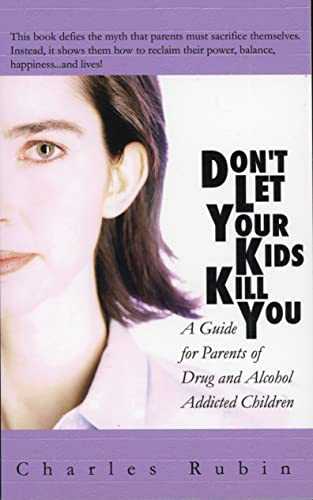 DON'T LET YOUR KIDS KILL YOU (OP)