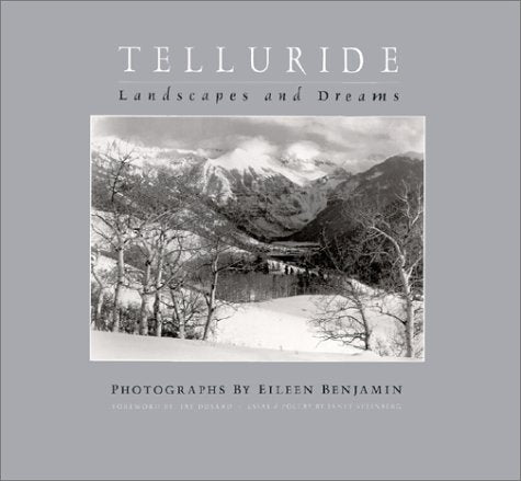 Telluride : Landscapes and Dreams