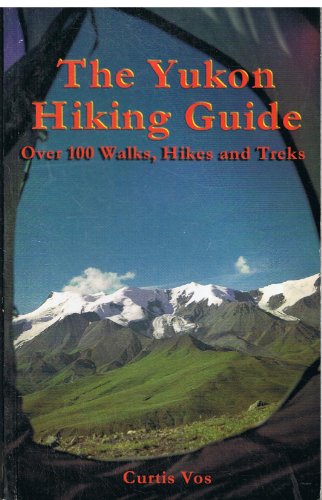 The Yukon Hiking Guide
