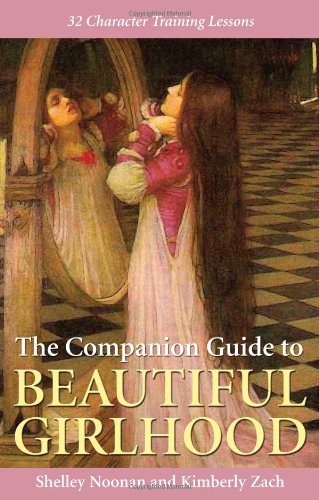 The Companion Guide to Beautiful Girlhood